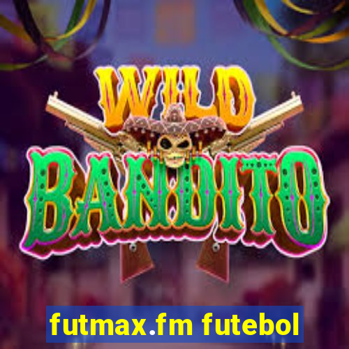 futmax.fm futebol